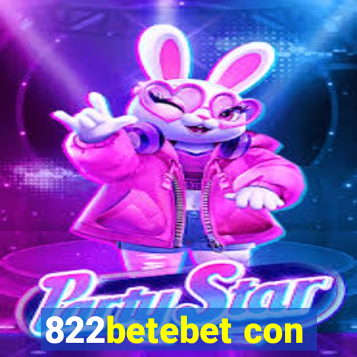 822betebet con